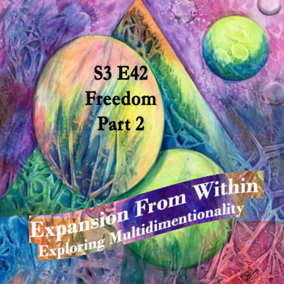Episode #42 Freedom; Part Two