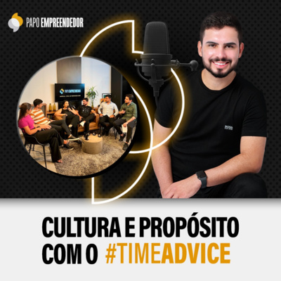 #59 – Cultura e Propósito com o #timeAdvice