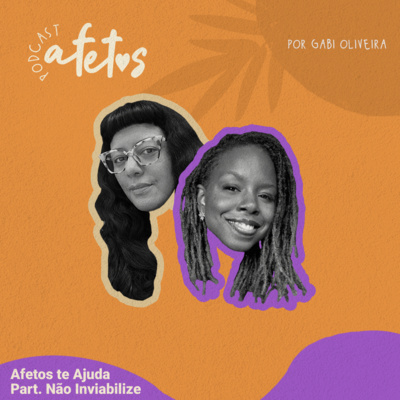 AFETOS TE AJUDA part NÃO INVIABILIZE - #248