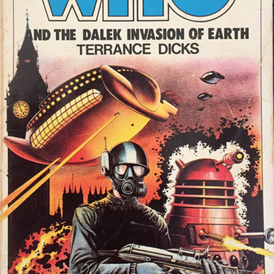 Episode 30 REPOST - Dalek Invasion of Earth (with John Peel)