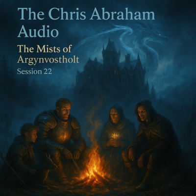 The Mists of Argynvostholt: A Curse of Strahd Session Chronicle