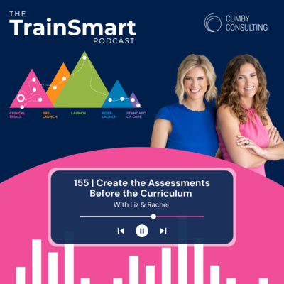 155 | Create the Assessments Before the Curriculum