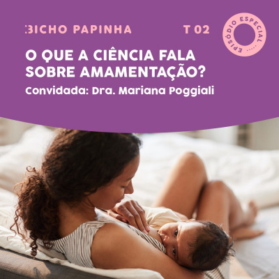 Bicho Papinha Podcast