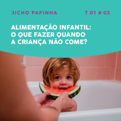 Bicho Papinha Podcast