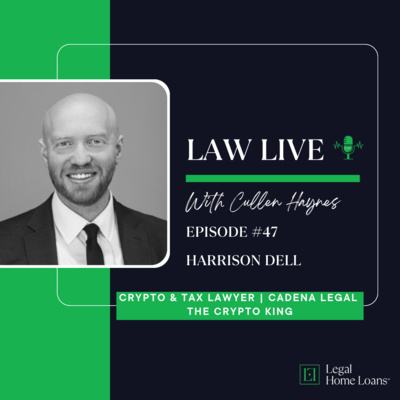 Law Live โ๏ธ ๐ด Episode 47 with Harrison Dell, Crypto & Tax Lawyer | Cadena Legal | 'The Crypto King'