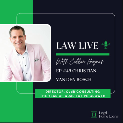 Law Live โ๏ธ ๐ด Episode 49 with Christian van den Bosch, Director | CvdB Consulting | 'The Year of Qualitative Growth'