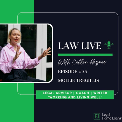 Law Live โ๏ธ ๐ด Episode 56 with Mollie Tregillis | Legal Advisor | Writer | 'Working and Living Well'