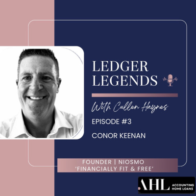 Ledger Legends ๐งฎ Episode 3 with Conor Keenan | Founder, NIOSMO & My Money Medic | 'Financially Fit & Free'