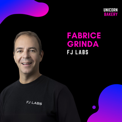 1100+ investments, 40% Annual Realized Return for 26 years: How Fabrice Grinda built FJ Labs, one of the most successful Venture Capital Funds globally