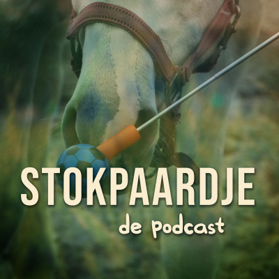 Stokpaardje de Podcast