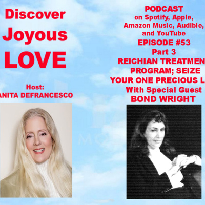 Reichian Treatment Program; Seize Your One Precious Life Part 3 Bond Wright