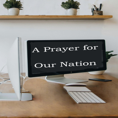 Christian Counseling | A Prayer for Our Nation (Bonus)
