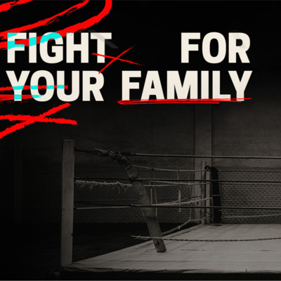 Fight For Your Family | The Family Finances | Bruce Frank