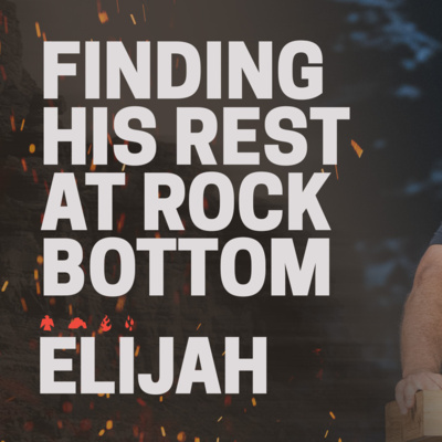 Elijah | When You Hit Rock Bottom | Bruce Frank