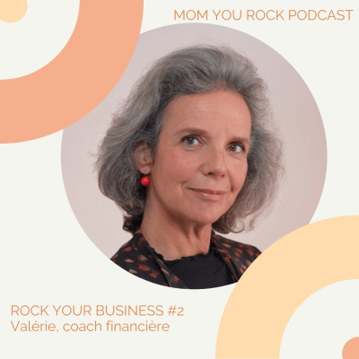 RYB #2 : comment gérer ses finances quand on est entrepreneur.e avec Valérie Boas