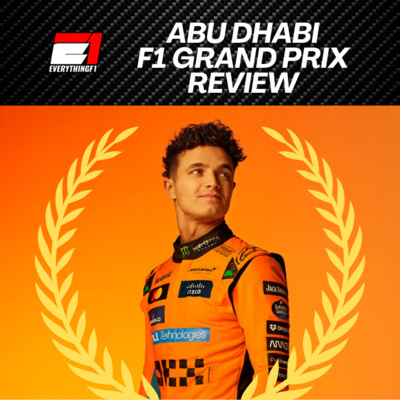 Lando Norris: World Champion! Abu Dhabi Review & Season Decider Breakdown