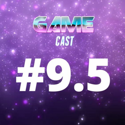 The GameCast Podcast
