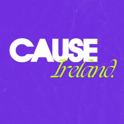 Interview with Paul & Steph Lowe // Cause Ireland