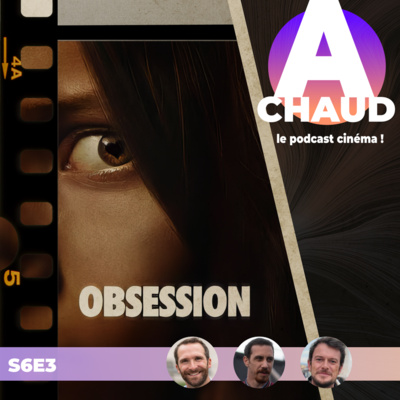 S6E3 Obsession