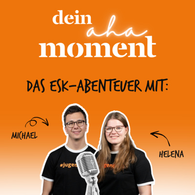 Dein aha-Moment: Helena's ESK-Abenteuer