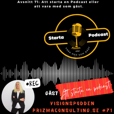 Avsnitt 71 - Att starta en podcast eller vara gäst
