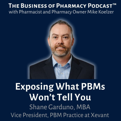 Exposing What PBMs Won’t Tell You Shane | Garduno, MBA Vice President, PBM Practice at Xevant