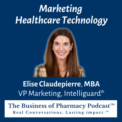 Marketing Healthcare Technology | Elise Claudepierre, MBA VP Marketing, Intelliguard®