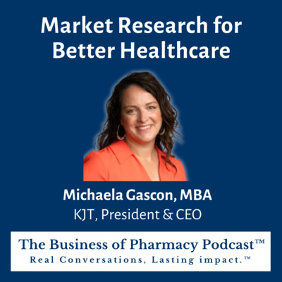 Market Research for Better Healthcare | Michaela Gascon, MBA KJT, President & CEO