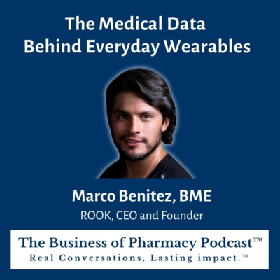 The Medical Data Behind Everyday Wearables | Marco Benitez, BME ROOK, CEO and Founder