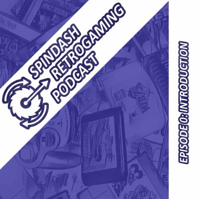 Spindash Retrogaming Podcast