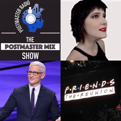 The Postmaster Mix presents: Friends Reunion, Jeopardy News, and more! The Postmaster Mix presents: Friends Reunion, Jeopardy News, and more!