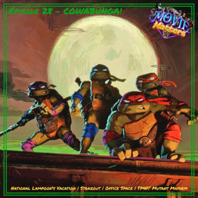 Episode 28: Cowabunga!