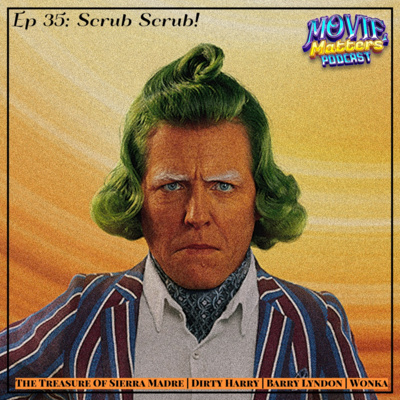 Episode 35: Scrub Scrub!