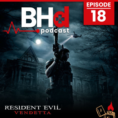 Episode #18: Resident Evil Vendetta (Countdown to Infinite Darkness)