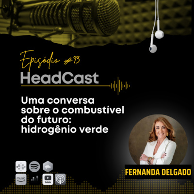 #93 Uma conversa sobre o combustível do futuro: hidrogênio verde