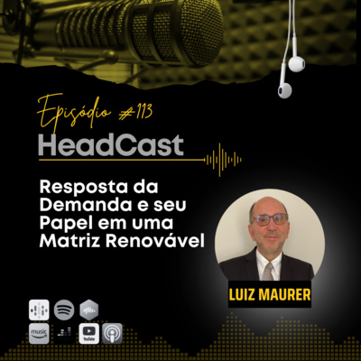 #113: Resposta da Demanda e seu Papel em uma Matriz Renovável