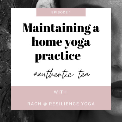 Ep 1: Creating and maintaining a home yoga practice