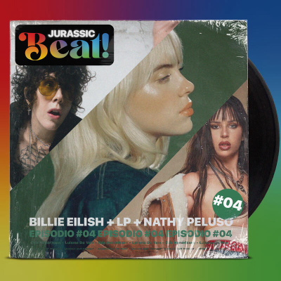 BEAT #4 - BILLIE EILISH + LP + NATHY PELUSO