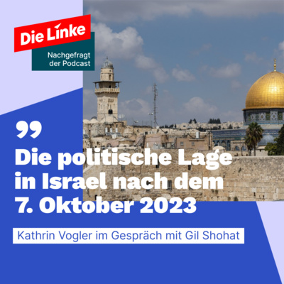 NG#48: Die politische Lage in Israel nach dem 7. Oktober 2023