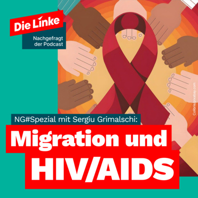 NG#Spezial: Migration und HIV/AIDS