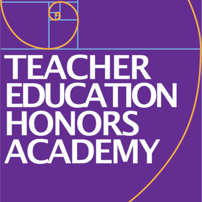 S5; E6 - Teacher Education Honors Academy