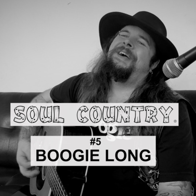 Boogie Long - Soul Country #5 Trailer (Video)