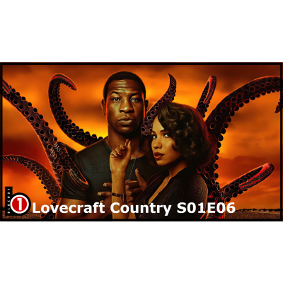 Bloco01 – Podcast: Lovecraft Country S01E06