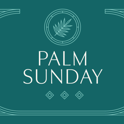 Palm Sunday | Luke 19:41-44 | Pastor Buddy