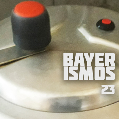 Bayerismos 23 - Comprei uma panela de pressão só pra ver se eu cozinho mais depressa episode artwork