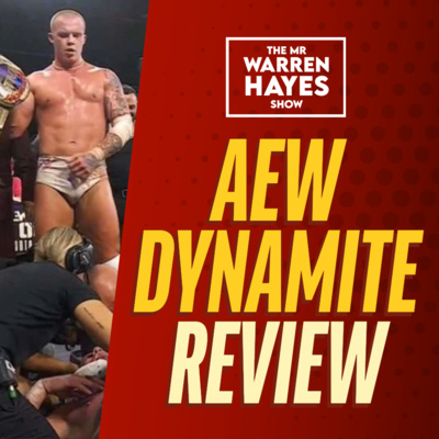 AEW Dynamite Review: I Don't Know How To Feel