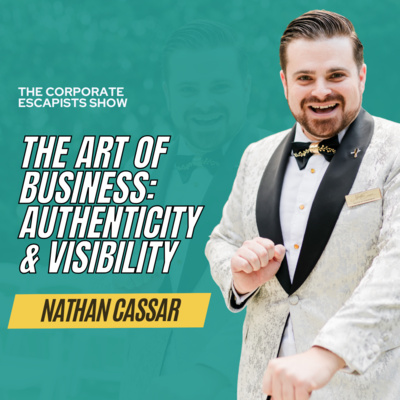 The Art of Business: Authenticity & Visibility with Nathan Cassar | Episode 191