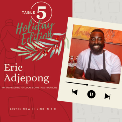  Eric Adjepong on Thanksgiving Potlucks, How He's Always on Dessert Duty, and Christmas Traditions in Ghana