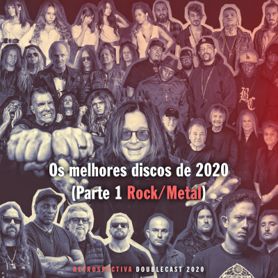 Doublecast 146 - Retrospectiva 2020 Parte 1: Os melhores discos (Rock/Metal)