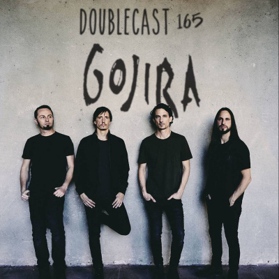 Doublecast 165 - Gojira